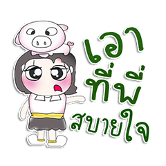 [LINEスタンプ] ^_^！！ My name is Mika. Pig.*_*