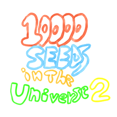 10000 Seeds in The Universe 2